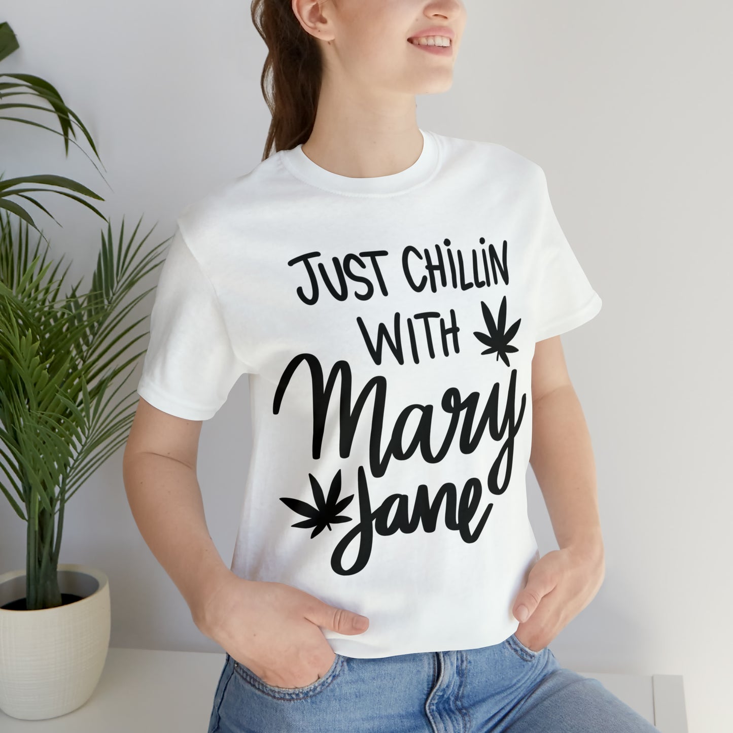 Just Chilin With Mary Jane Short Sleeve Tee