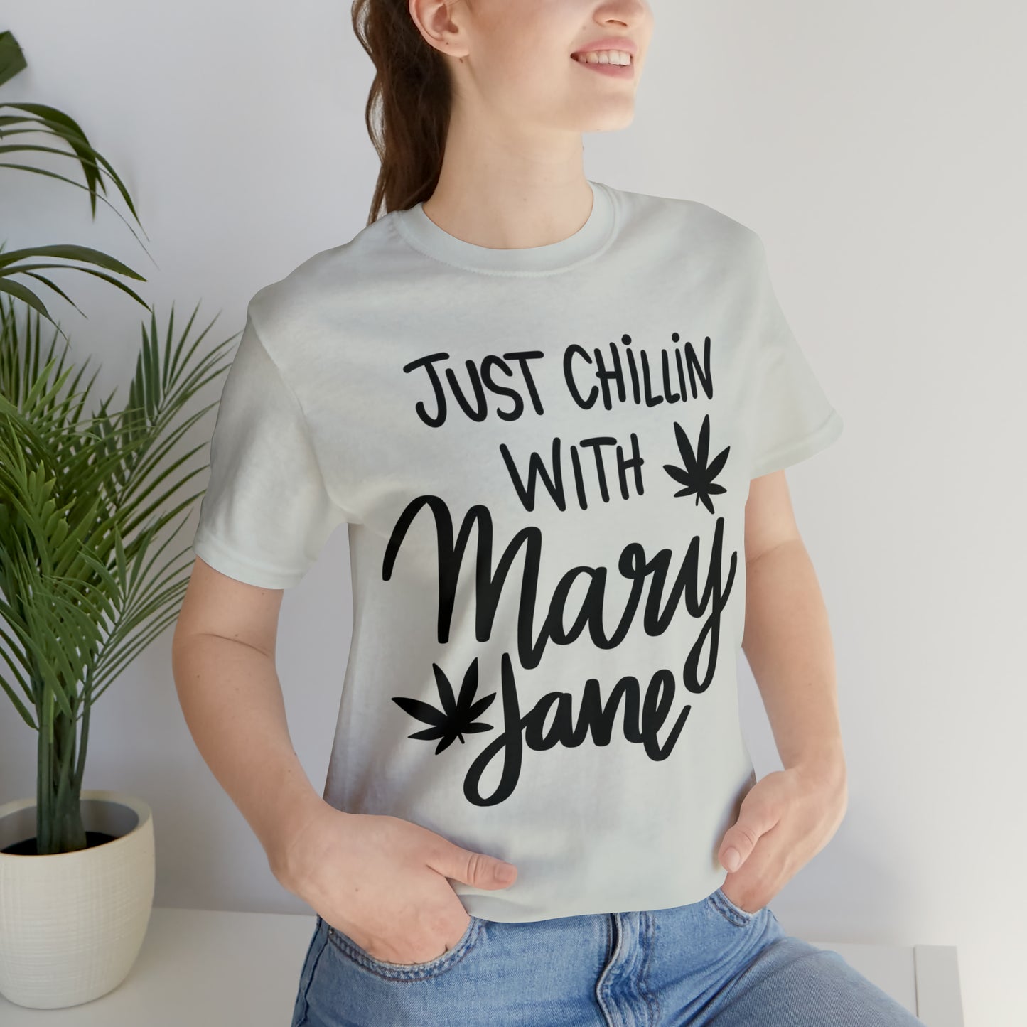 Just Chilin With Mary Jane Short Sleeve Tee